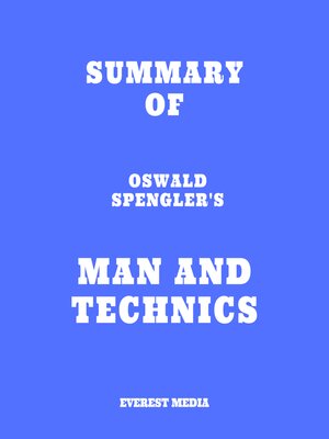 cover image of Summary of Oswald Spengler's Man and Technics